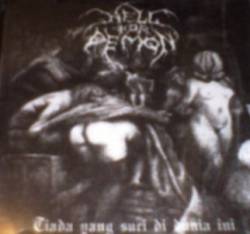 Hell For Demon : Tiada Yang Suci Di Dunia Ini